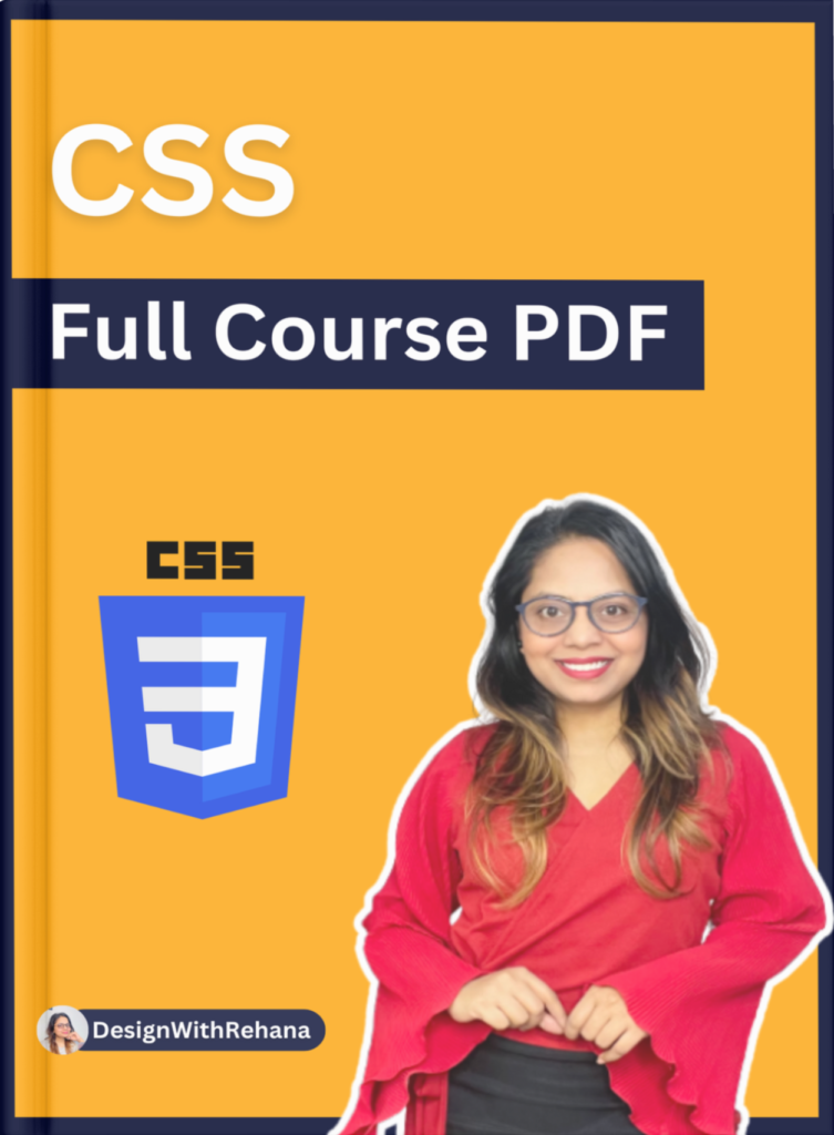 CSS Full Course PDF E-Book (DesignWithRehana)