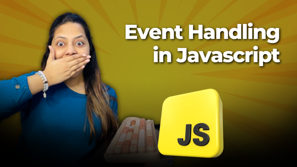 Event Handling in JavaScript - DesignWithRehana