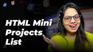 HTML Mini Projects List – Build & Improve Your Skills