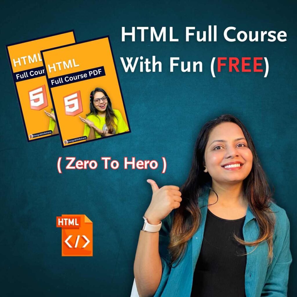 HTML Full Course With Fun ( Zero To Hero)